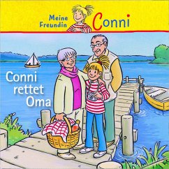 Conni rettet Oma / Conni Erzählbände Bd.7 (1 Audio-CD) - Schneider, Liane
