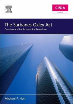 The Sarbanes-Oxley ACT - Holt, Michael F.