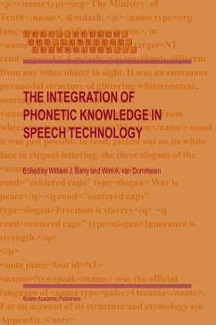 The Integration of Phonetic Knowledge in Speech Technology - Barry, William J. / Dommelen, Wim A. van (eds.)