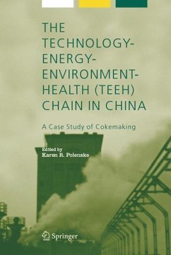 The Technology-Energy-Environment-Health (TEEH) Chain In China - Polenske, Karen R. (ed.)