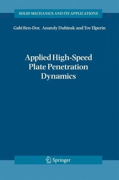 Applied High-Speed Plate Penetration Dynamics - Ben-Dor, Gabi;Dubinsky, Anatoly;Elperin, Tov