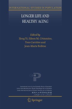 Longer Life and Healthy Aging - Zeng, Yi / Crimmins, Eileen M. / Carrière, Yves / Robine, Jean-Marie (eds.)