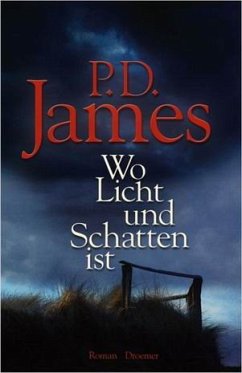 Wo Licht und Schatten ist - James, P. D.