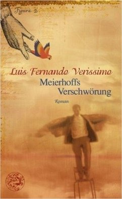 Meierhoffs Verschwörung - Verissimo, Luis Fernando
