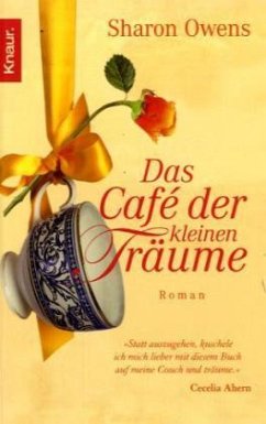 Das Café der kleinen Träume - Owens, Sharon