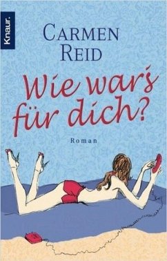 Wie war's für dich? - Reid, Carmen