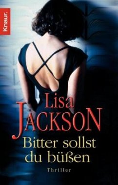 Bitter sollst du büßen / New Orleans-Reihe Bd.1 - Jackson, Lisa