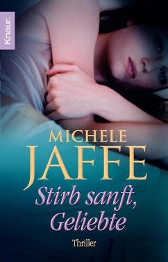 Stirb sanft, Geliebte - Jaffe, Michele