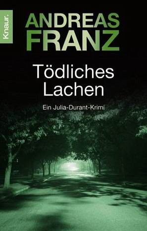 Tödliches Lachen / Julia Durant Bd.9 von Andreas Franz als Taschenbuch -  Portofrei bei bücher.de
