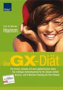 Die GX-Diät - Hamm, Michael