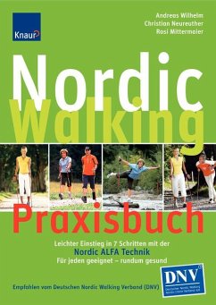 Nordic Walking Praxisbuch - Wilhelm, Andreas; Neureuther, Christian; Mittermaier, Rosi