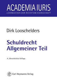 Schuldrecht Allgemeiner Teil - Looschelders, Dirk