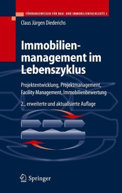 Immobilienmanagement im Lebenszyklus - Diederichs, Claus Jürgen