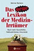 Das neue Lexikon der Medizin-Irrtümer