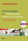 Praxismappe für Praktikanten, Volontäre, Trainees