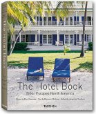 The Hotel Book, Great Escapes North America