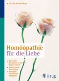 Homöopathie für die Liebe