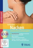Aufrechter Nacken: schmerzfrei und beweglich, 1 DVD m. Buch