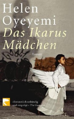 Das Ikarus Mädchen - Oyeyemi, Helen