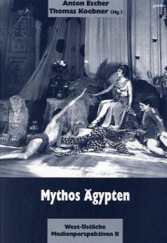 Mythos Ägypten - Escher, Anton / Koebner, Thomas (Hgg.)