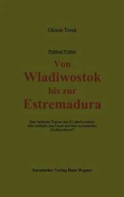 Cover Von Wladiwostok bis zur Estremadura
