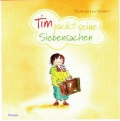 Tim packt seine Siebensachen - Straaten, Harmen van