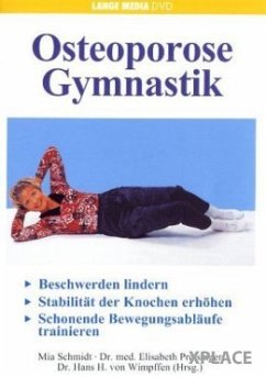 Osteoporose Gymnastik - Schmidt,Mia/Preisinger,E.Dr.