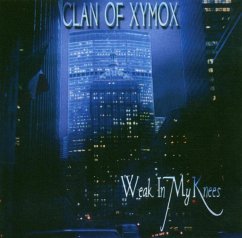 Week In My Knees - Clan Of Xymox