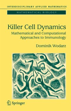 Killer Cell Dynamics - Wodarz, Dominik