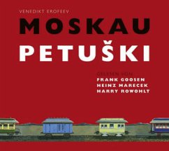 Moskau - Petuski, 5 Audio-CDs - Erofeev, Venedikt