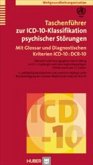 Taschenführer zur ICD-10-Klassifikation psychischer Störungen