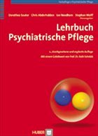 Lehrbuch psychiatrische Pflege. Illustriert von Patrick Muijsers - Sauter, Dorothea / Abderhalden, Chris / Needham, Ian / Wolff, Stephan (Hgg.)