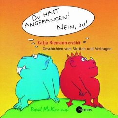 Du hast angefangen, nein, Du!