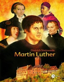 Martin Luther - Steinwede, Dietrich