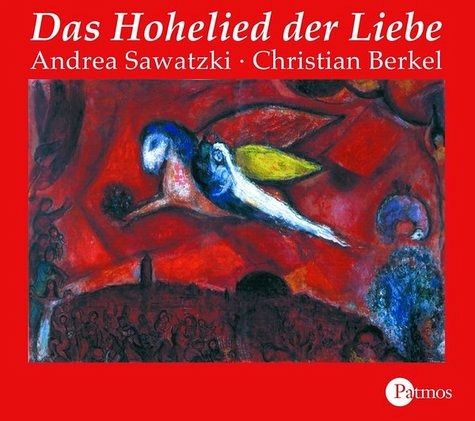 Das Hohelied der Liebe, 1 Audio-CD