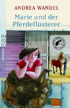 Marie und der Pferdeflüsterer - Wandel, Andrea