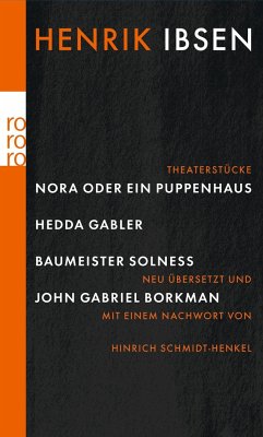 Nora oder Ein Puppenhaus. Hedda Gabler. Baumeister Solness. John Gabriel Borkman - Ibsen, Henrik