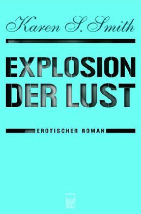 Explosion der Lust