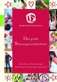 bellybutton: Das große Schwangerschaftsbuch