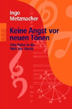 Keine Angst vor neuen Tönen - Metzmacher, Ingo