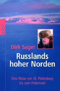 Russlands hoher Norden - Sager, Dirk