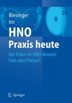 HNO Praxis heute - Dechant, C. / Gramatzki, M. / Guggenbichler, J.P. / Hertl, M. / Keßler, P. / Manger, B. / Reiß, G. / Reiß, M. / Schick, B. / Waldfahrer, F.