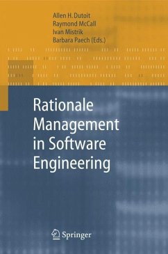 Rationale Management in Software Engineering - Dutoit, Allen H. / McCall, Raymond / Mistrik, Ivan / Paech, Barbara (eds.)