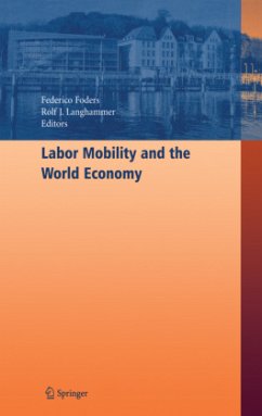 Labor Mobility and the World Economy - Foders, Federico / Langhammer, Rolf J. (eds.)