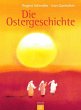 Die Ostergeschichte - Bild 1
