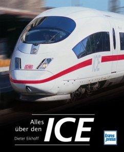 Alles über den ICE - Eikhoff, Dieter