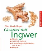 Gesund mit Ingwer