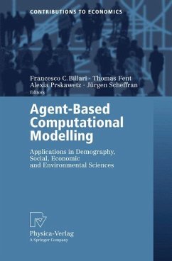 Agent-Based Computational Modelling - Billari, Francesco C. / Fent, Thomas / Prskawetz, Alexia / Scheffran, Jürgen (eds.)