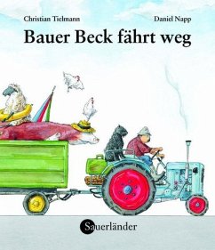 Bauer Beck fährt weg - Christian Tielmann und Daniel Napp