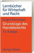 Grundzüge des Handelsrechts - Klunzinger, Eugen